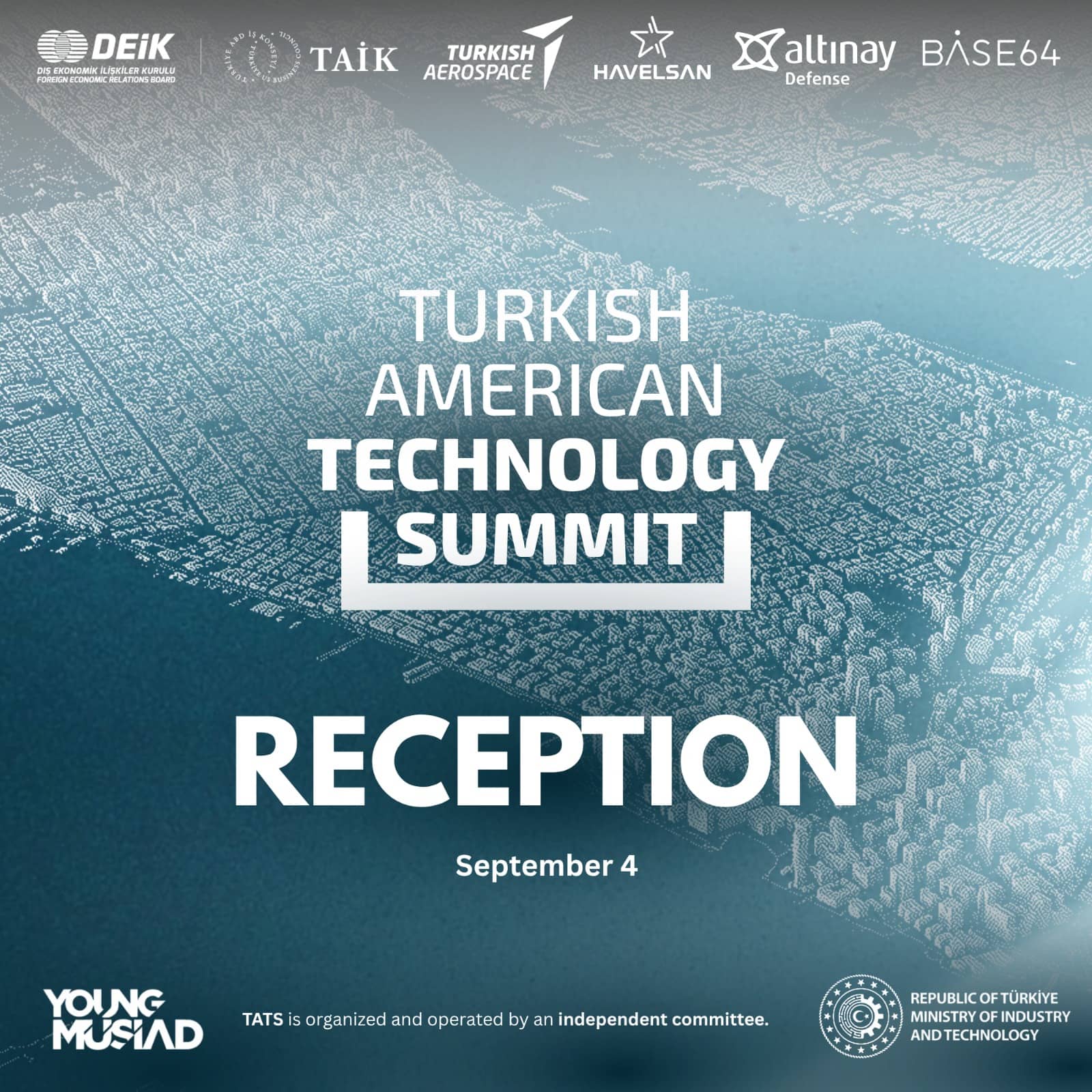Welcome Reception of the Turkish American Technology Summit