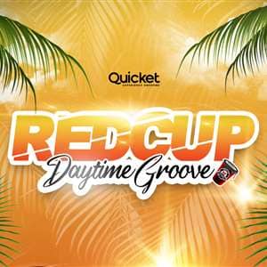 Red Cup Daytime Groove
