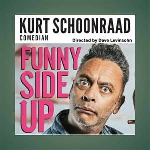 Kurt Schoonraad Live in Funny Side Up