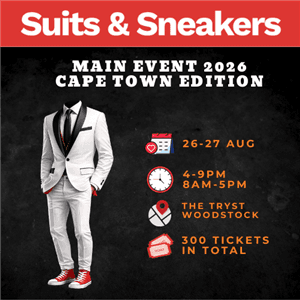 The Suits & Sneakers Main Event 2026 (Cape Town Edition)