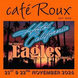 Hotel California: The Ultimate Eagles Tribute