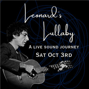 Leonard's Lullaby - A Sound Journey