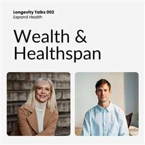 Wealth & Healthspan