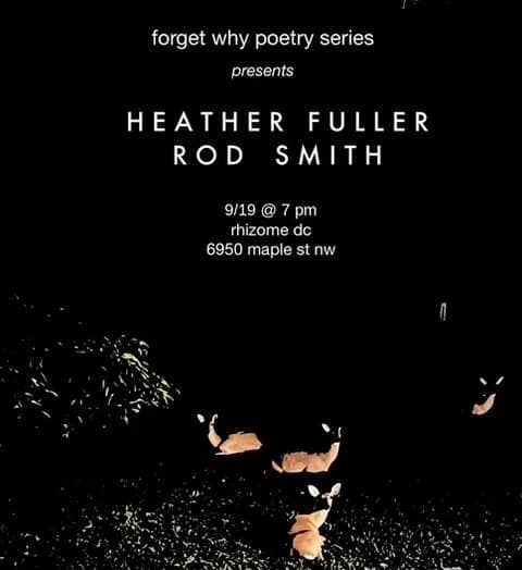Forget Why Poetry Series - Heather Fuller & Rod Smith