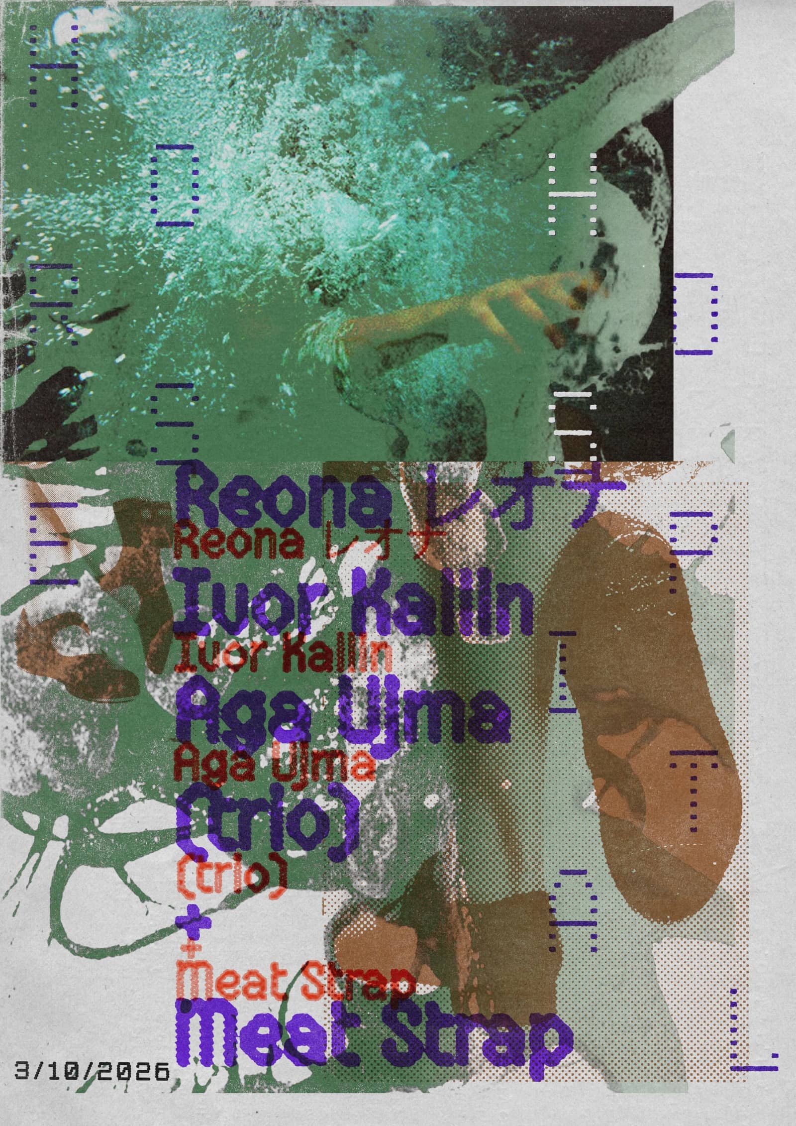 Reona γ¬γͺγ, Ivor Kallin, Aga Ujma (trio) | Meat Strap
