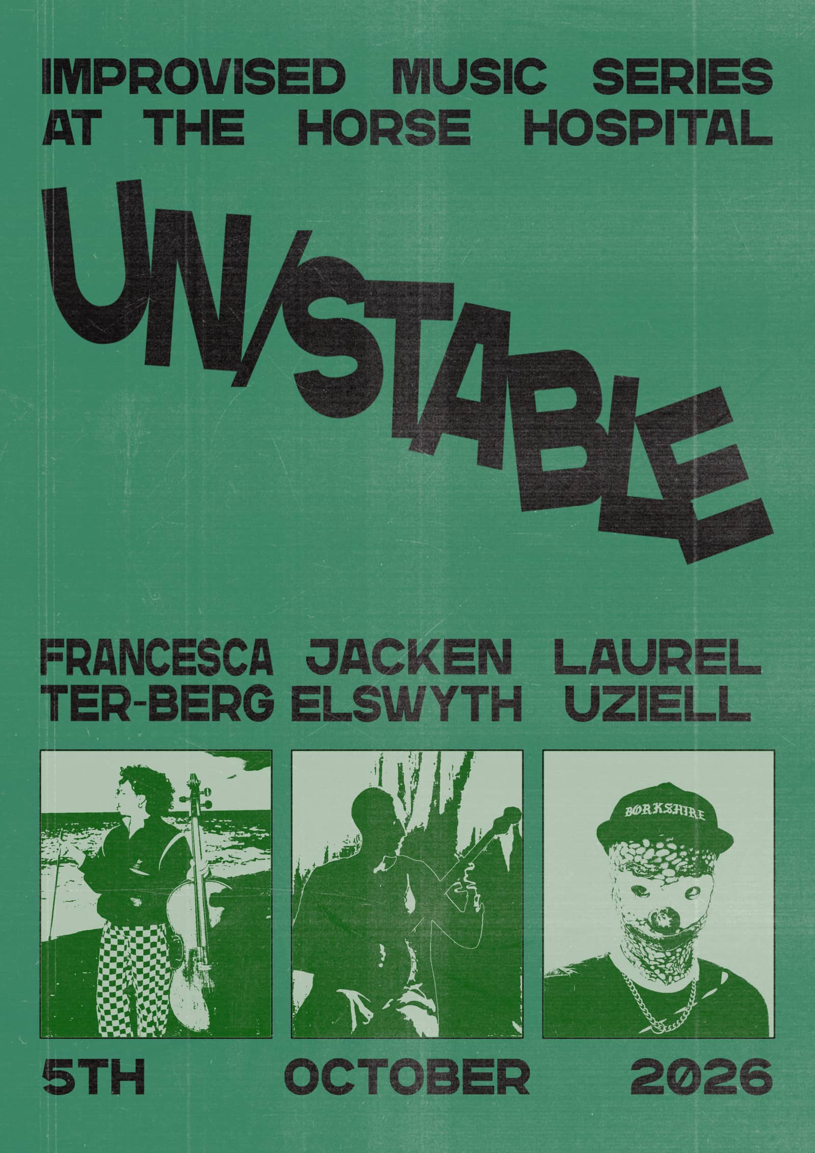 Un/stable: Francesca Ter-Berg / Jacken Elswyth / Laurel Uziell (trio)