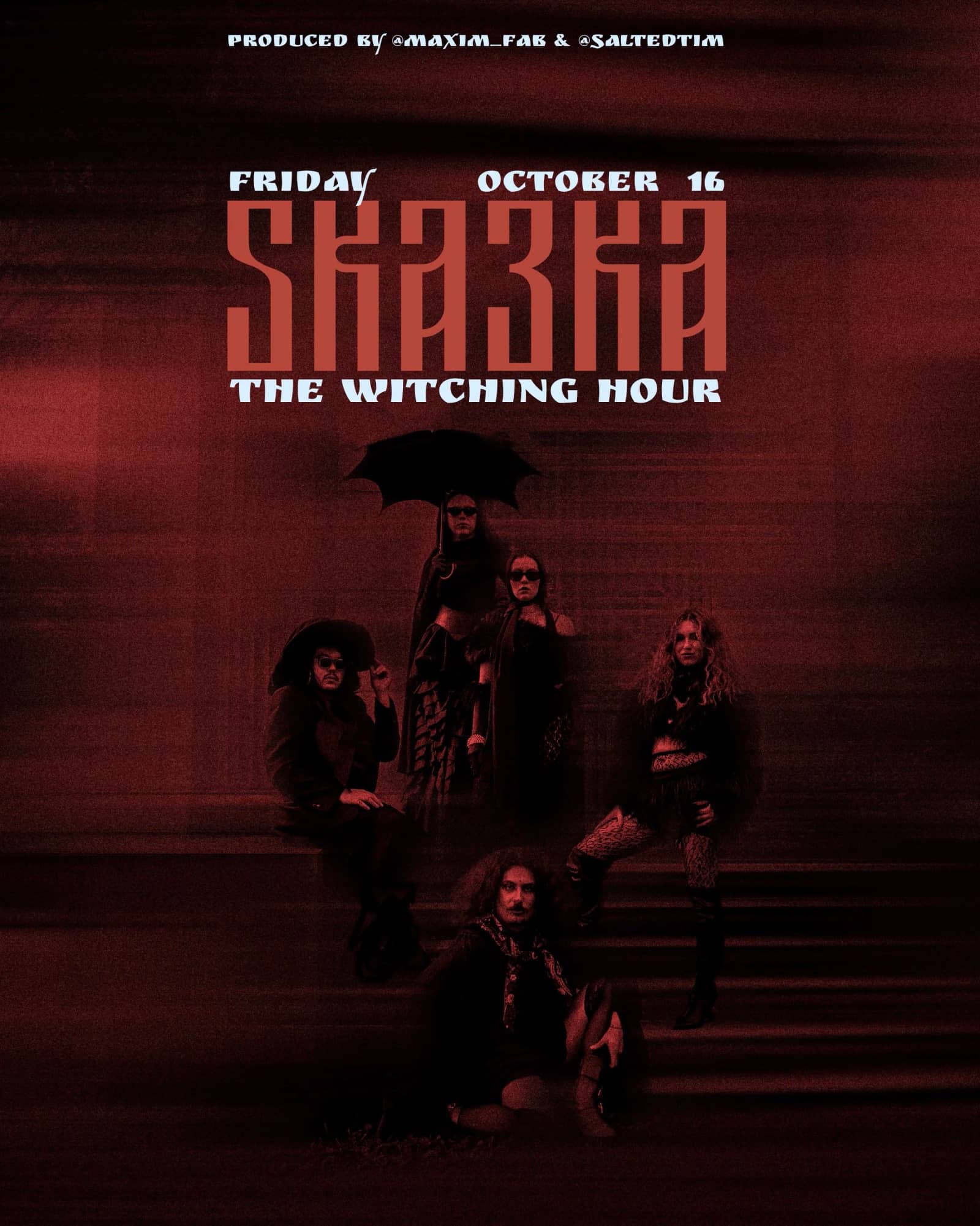 SKAЗKA CHAPTER III: THE WITCHING HOUR