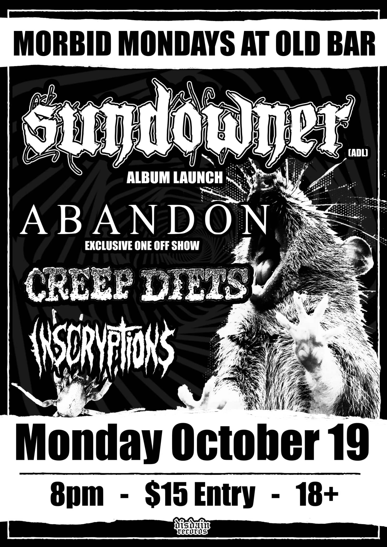 MORBID MONDAYS w/ SUNDOWNER - launch + ABANDON (ONE OFF SHOW) + CREEP DIETS + INSCRYPTIONS