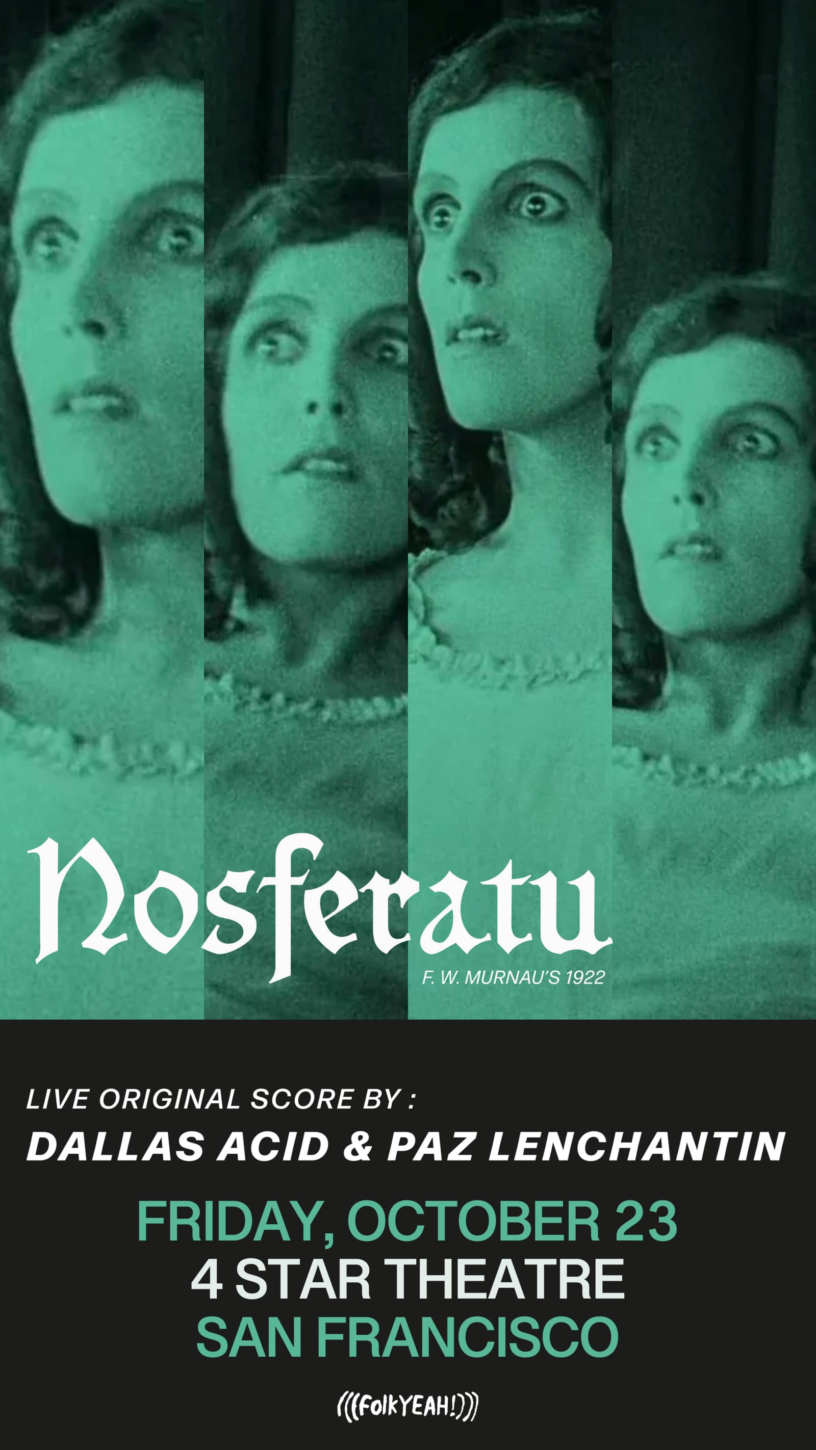 Nosferatu: A Symphony of Horror with LIVE SCORE by Dallas Acid & Paz Lenchantin (Presented by folkYEAH!) ~ Doors at