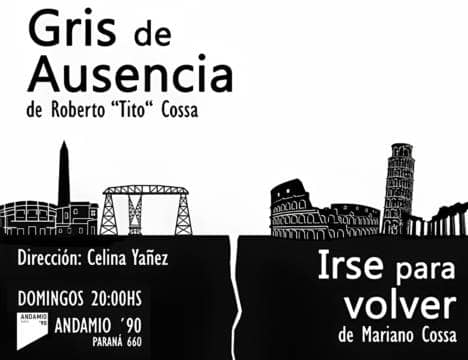 GRIS DE AUSENCIA / Irse para volver