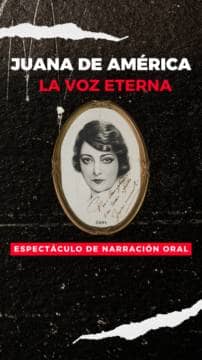 Juana de América, la voz eterna