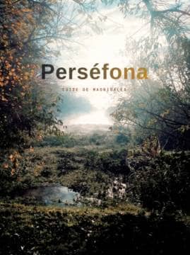 Perséfona, suite of madrigals