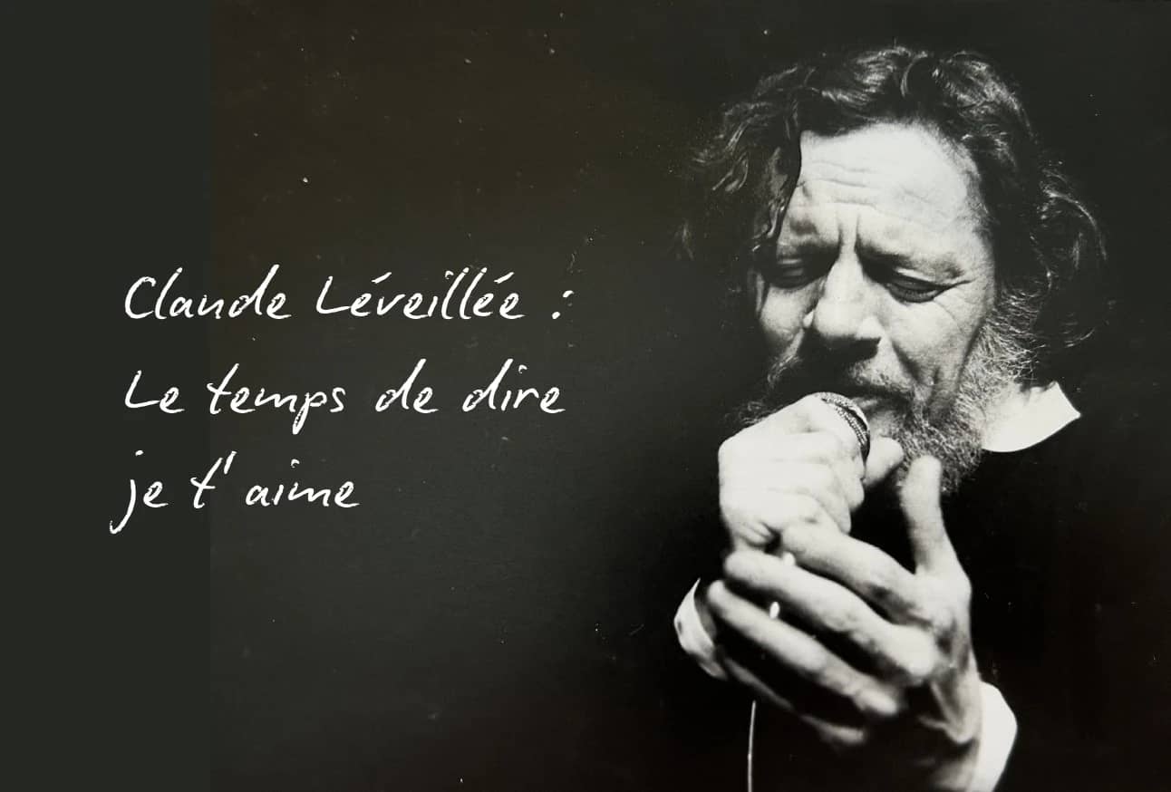 Léveillée, le temps de dire je t’aime - Josianne Paradis