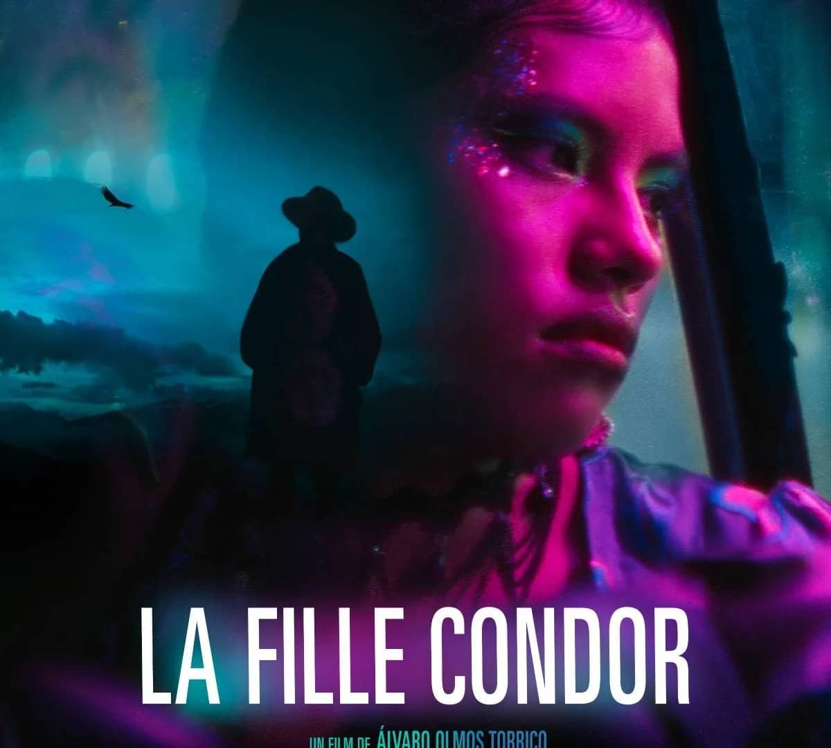 Ciné-LatinArte : La hija del condor (La fille du condor) - Alvaro Olmos Torrico