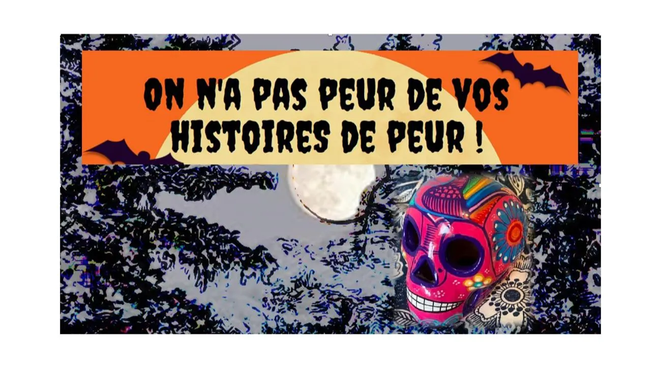 On n'a pas peur de vos histoires de peur ! - SCTQ