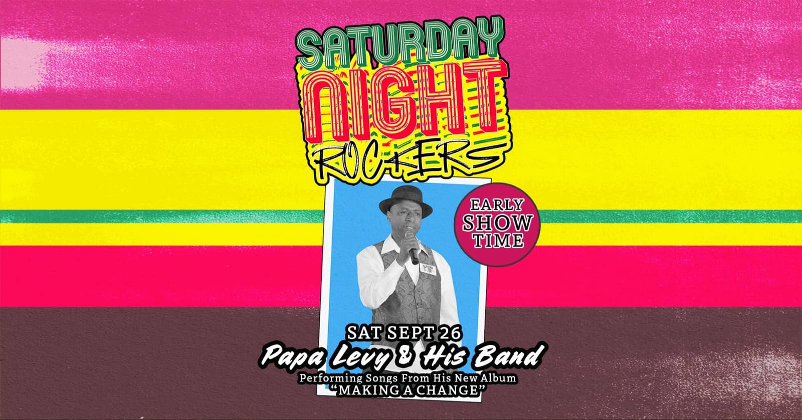 Saturday Night Rockers ft PAPA LEVY & BAND