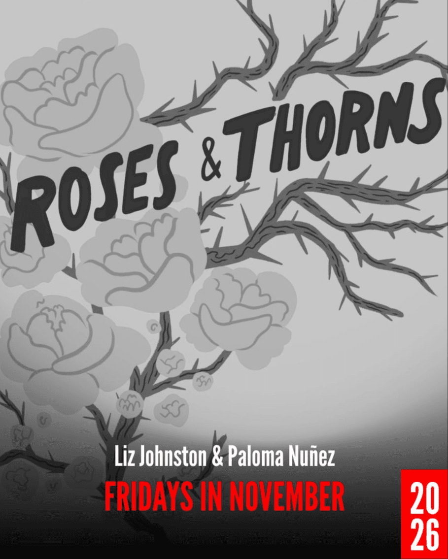 Roses & Thorns