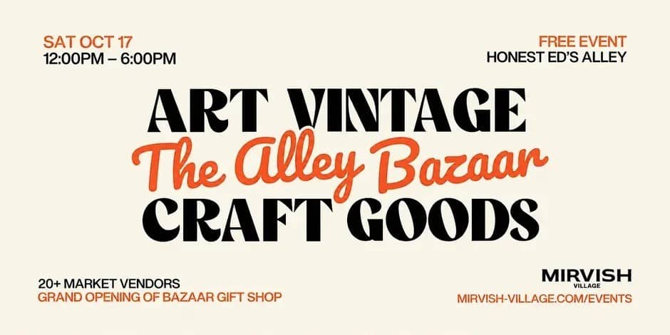 The Alley Bazaar: Artisan & Vintage Pop-Up at Mirvish Village