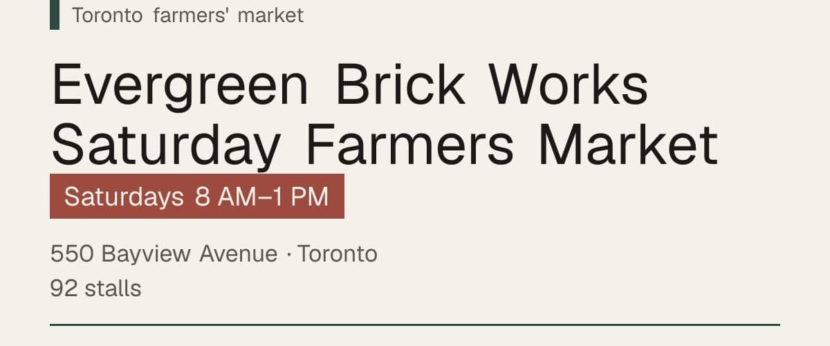 Evergreen Brick Works Saturday Farmers Market