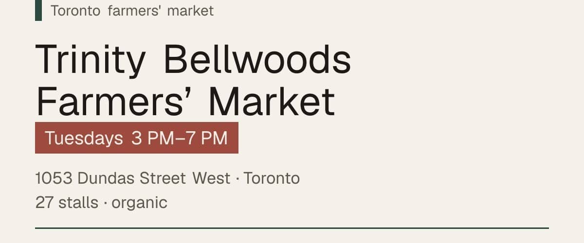 Trinity Bellwoods Farmers’ Market