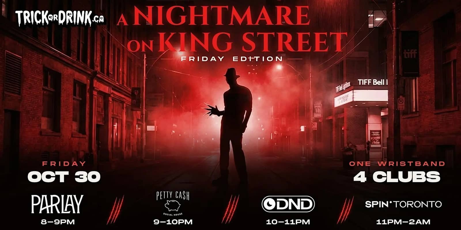 Nightmare on King Street | Toronto Halloween Club Crawl | Fri