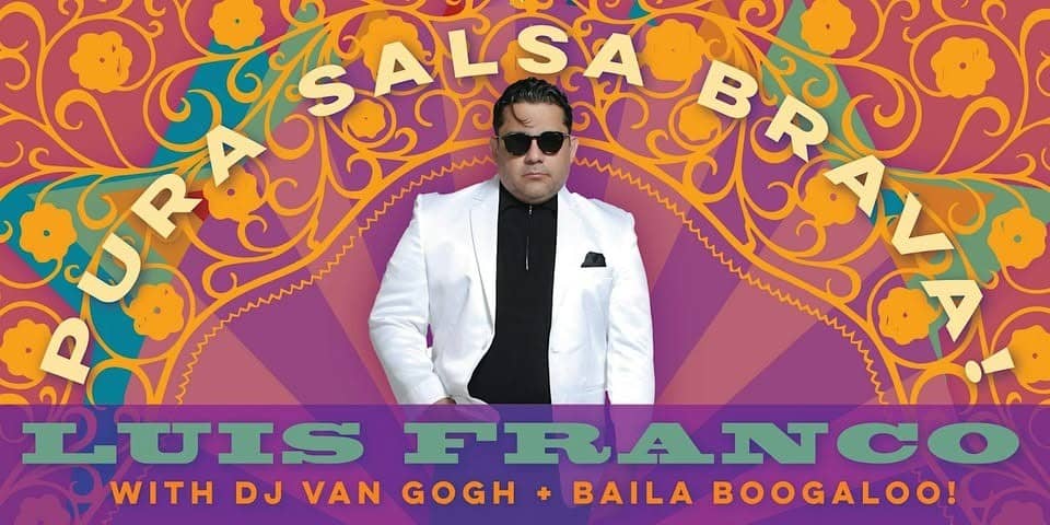 Salsa Saturday: with Luis Franco + DJ Van Gogh!