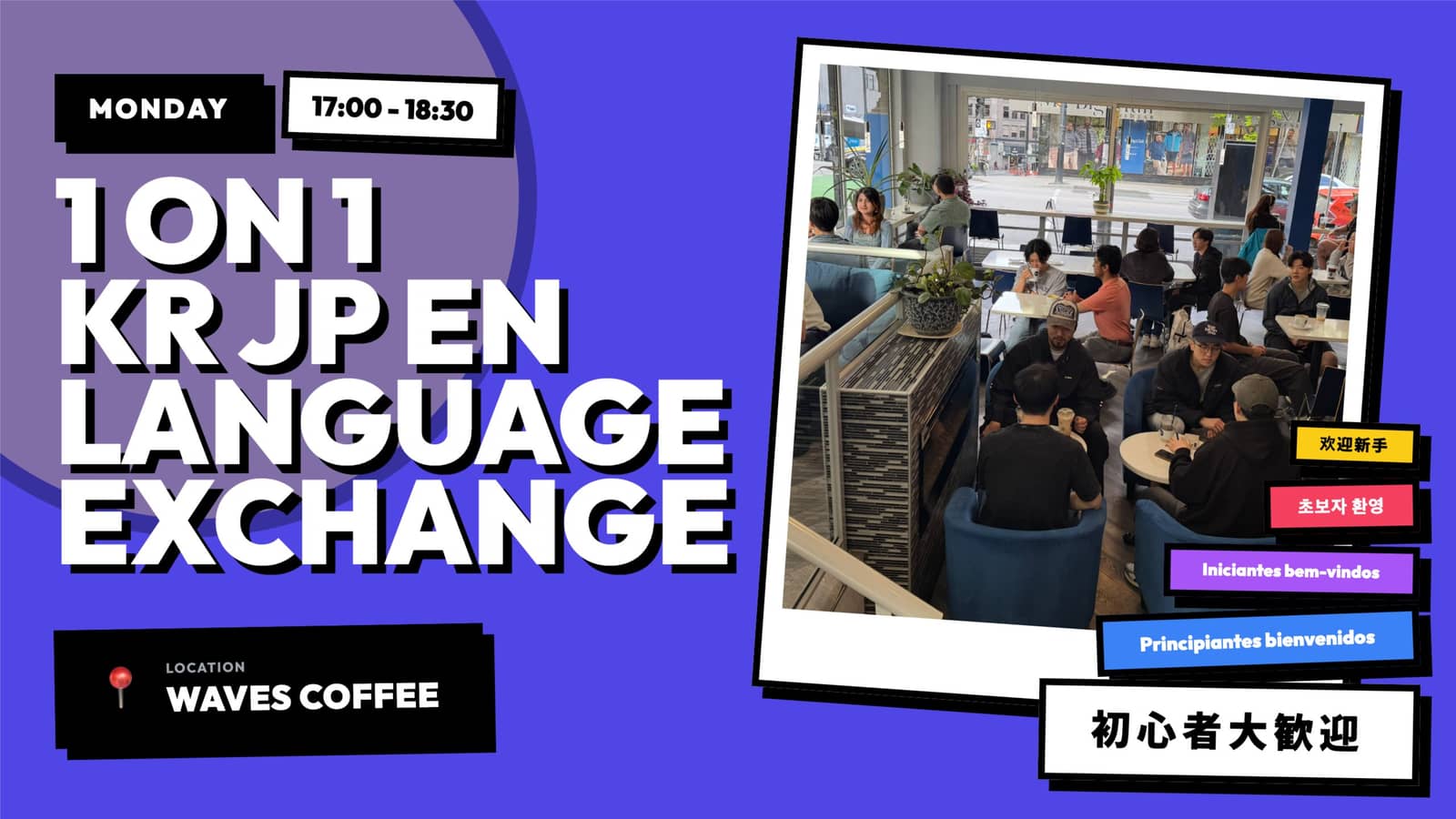 1-on-1 Language Exchange: Japanese, Korean & English