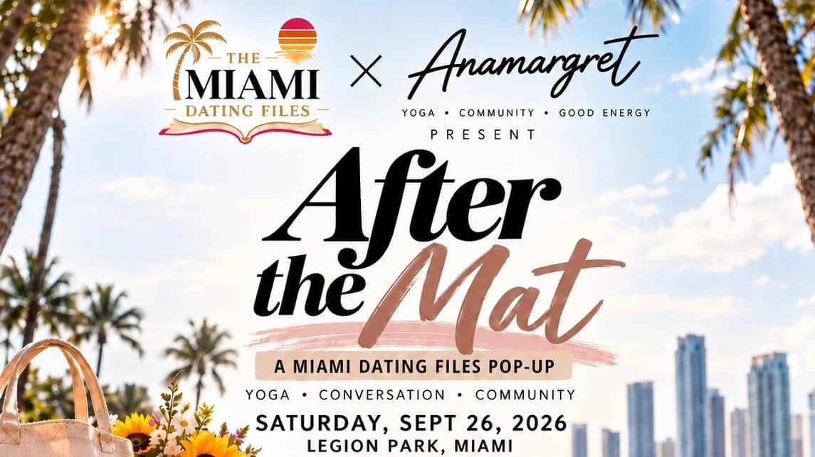 The Miami Dating Files x Anamargret - Yoga under the oaks
