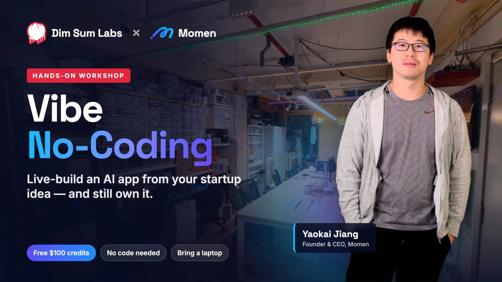 Momen x DSL HackJam: Vibe No-Coding (US$100 Credits)