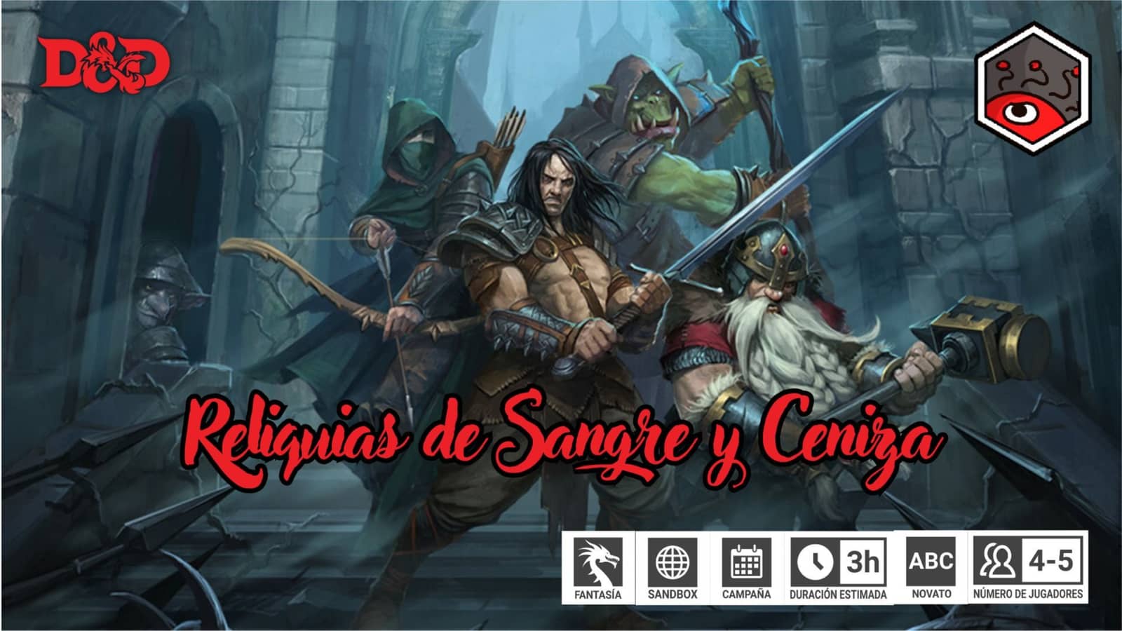 🏠 D&D 5e | Reliquias de Sangre y Ceniza | Continuación de campaña (33/?)