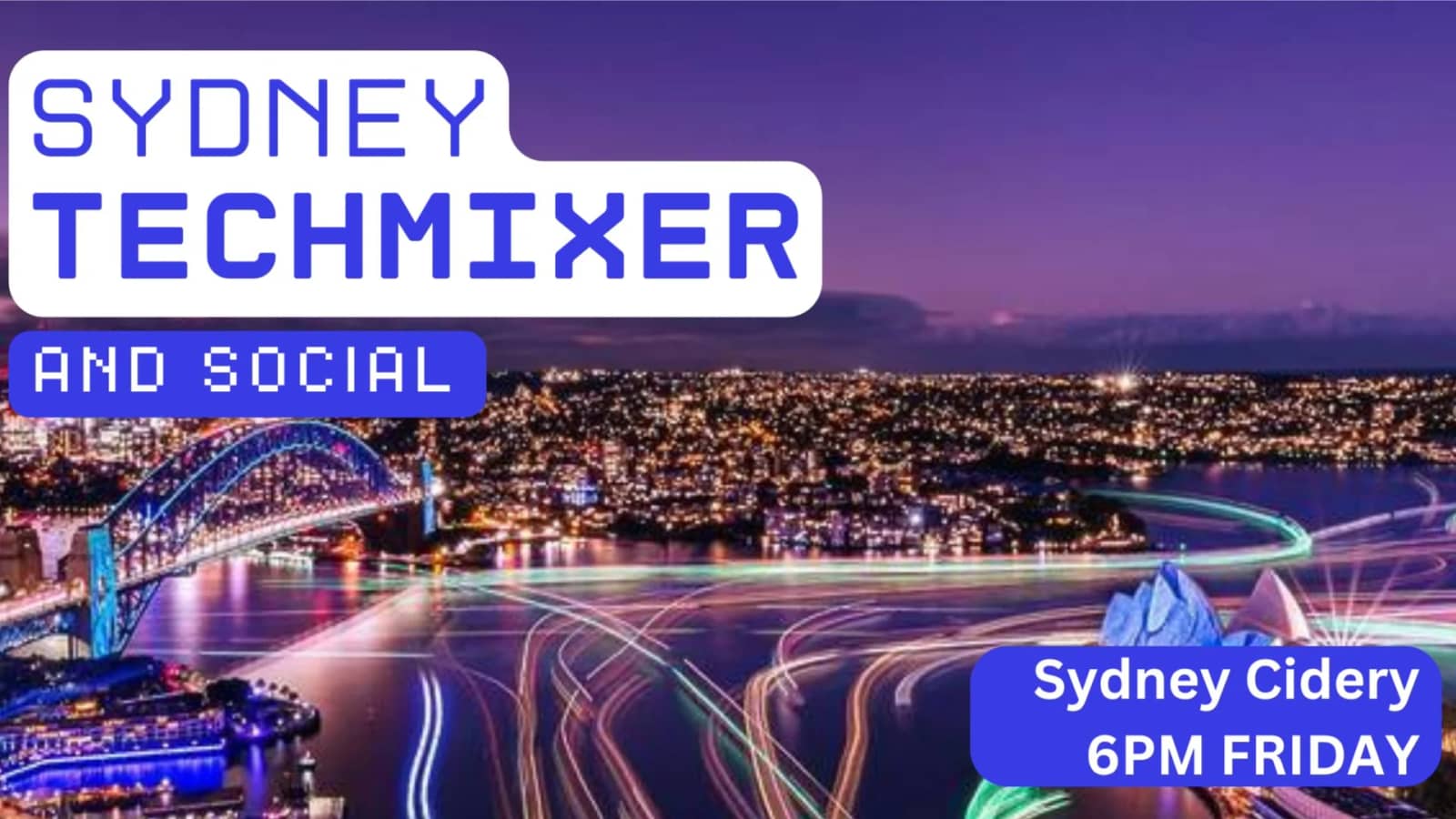 Sydney Tech Mixer and Social (Tech / AI / Data / IT) ✨