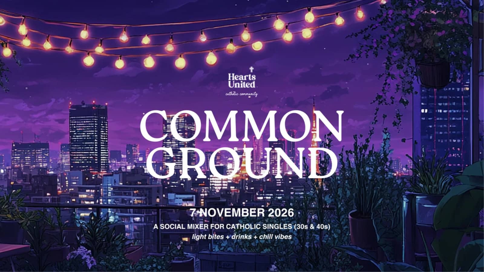 Hearts United: Common Ground (Catholic Singles 30s & 40s)