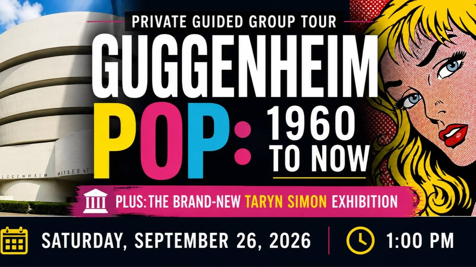 🎨 LET’S GO — GUGGENHEIM POP: 1960 TO NOW!