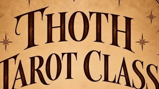 Thoth Tarot Class