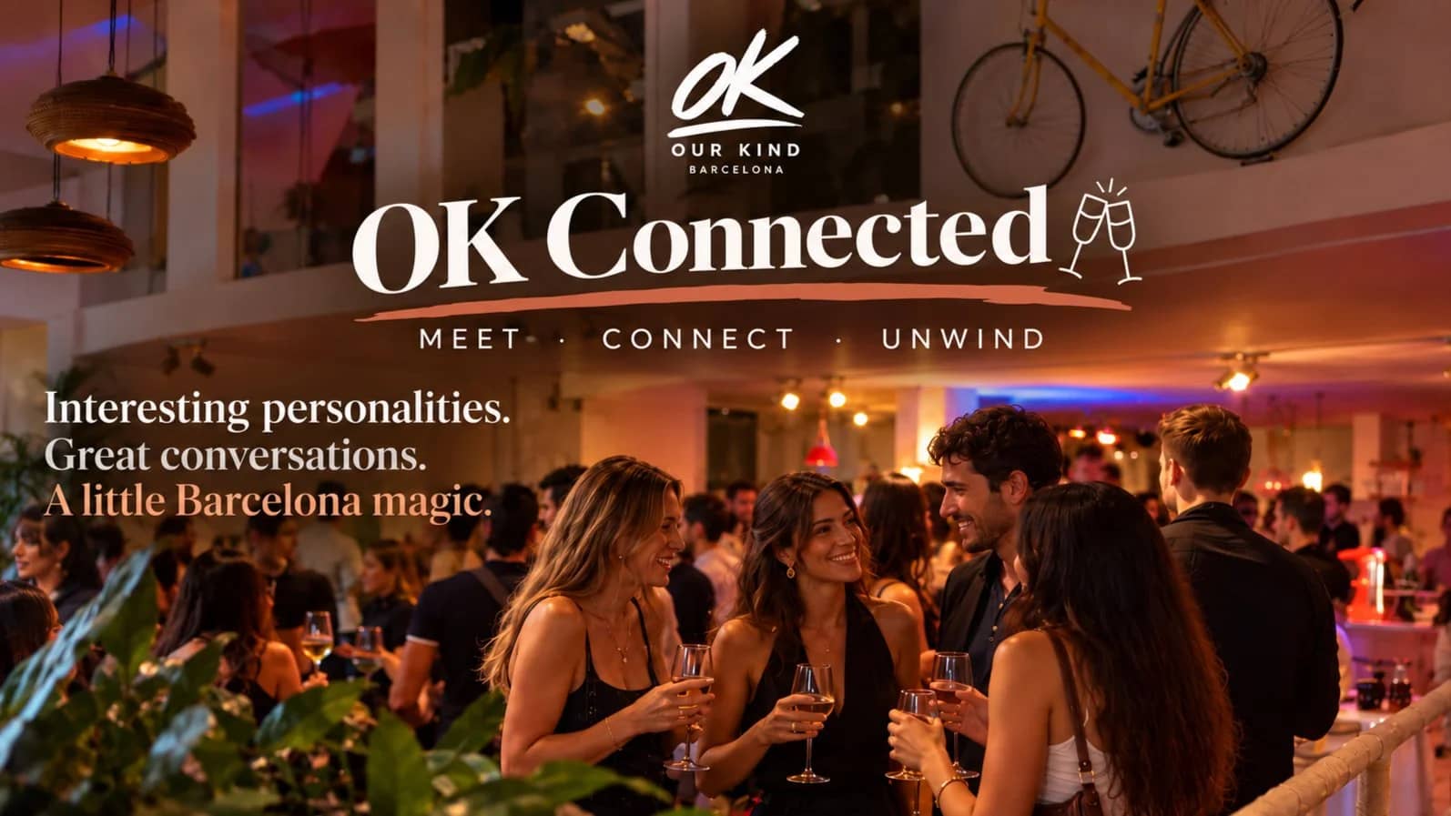 OK CONNECTED ★ Meet • Connect • Unwind