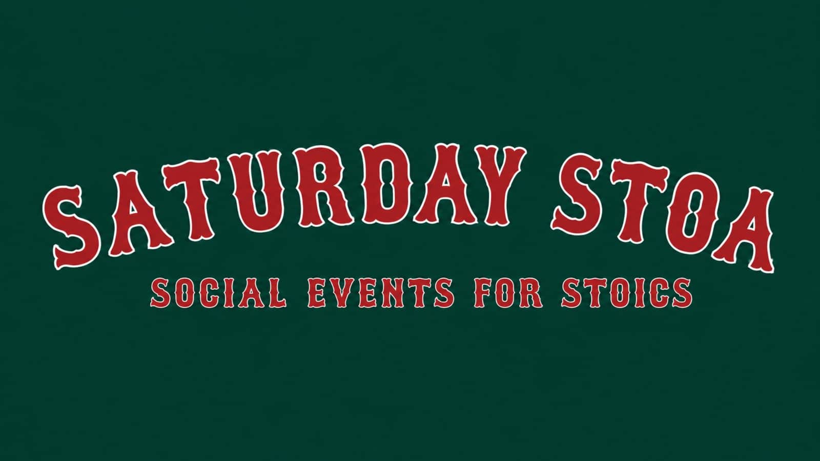 Saturday Stoa