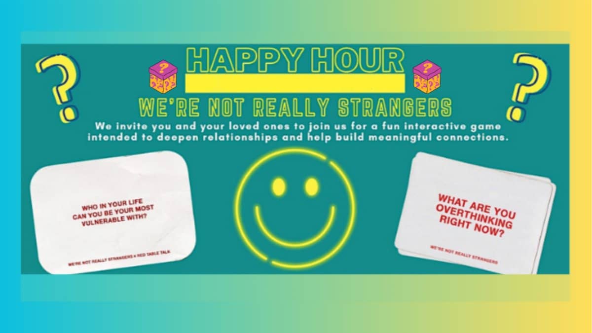 "WE'RE NOT REALLY STRANGERS"~ CONVERSATION GAME ~FREE: DRINK/FOOD/FUN & HOST