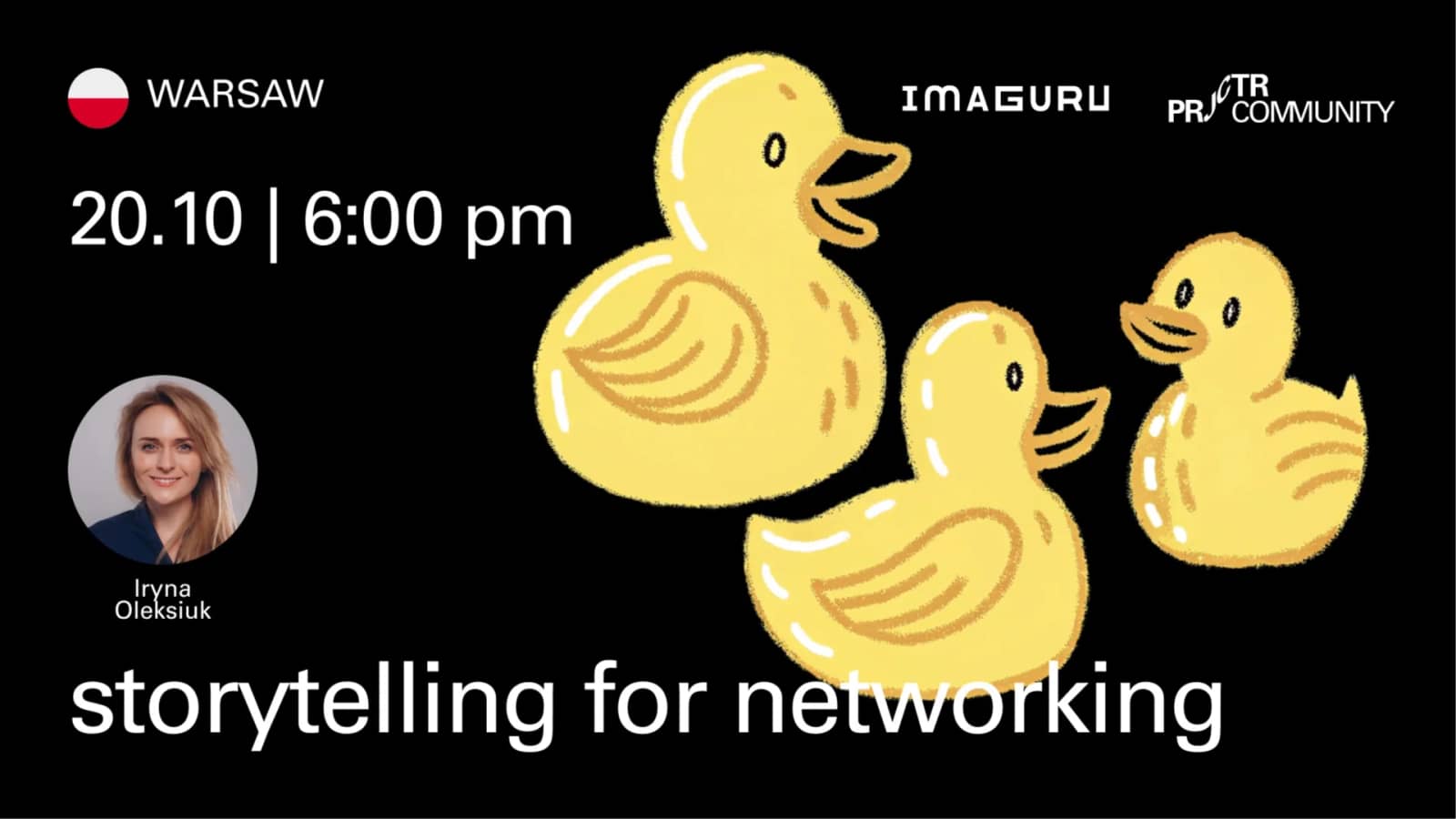 Warsaw. Storytelling for Networking: find your story, find your people.