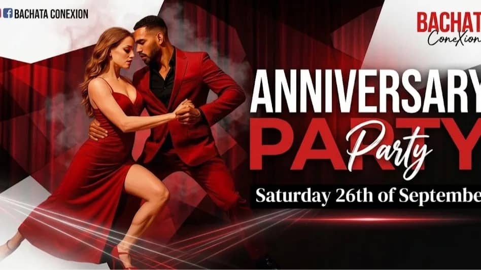 ❤️ Bachata ConeXion Saturdays: Anniversary Party ❤️