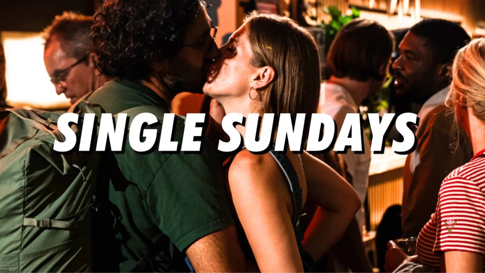 π NEW MATES, MAYBE DATES | SINGLE SUNDAYS