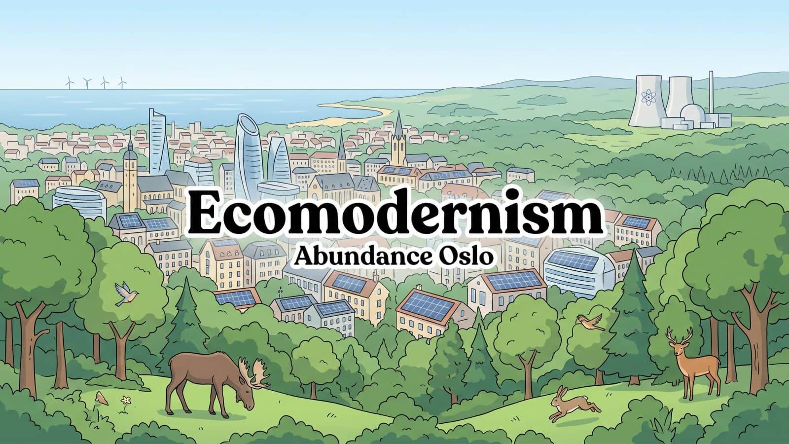 Ecomodernism: Growing the Economy, Protecting the Planet