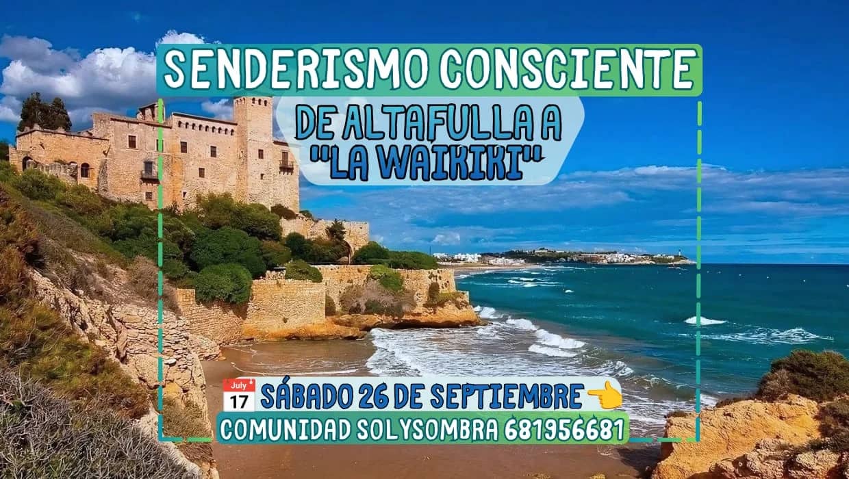 🌊Costa Dorada de Altafulla a La Waikiki | Senderismo Consciente Mar y Montaña🌲