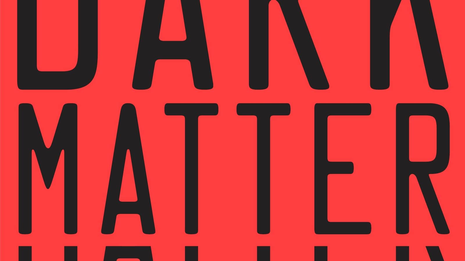 August Meetup: Dark Matter by Blake Crouch