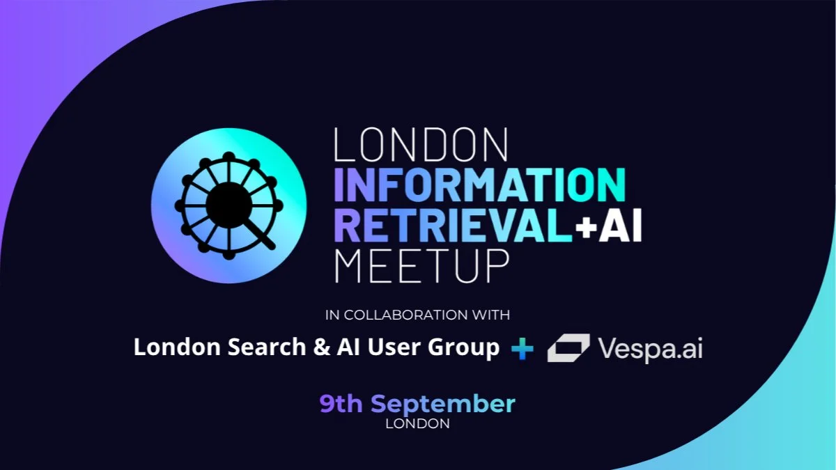 London Information Retrieval & AI Meetup September 2026