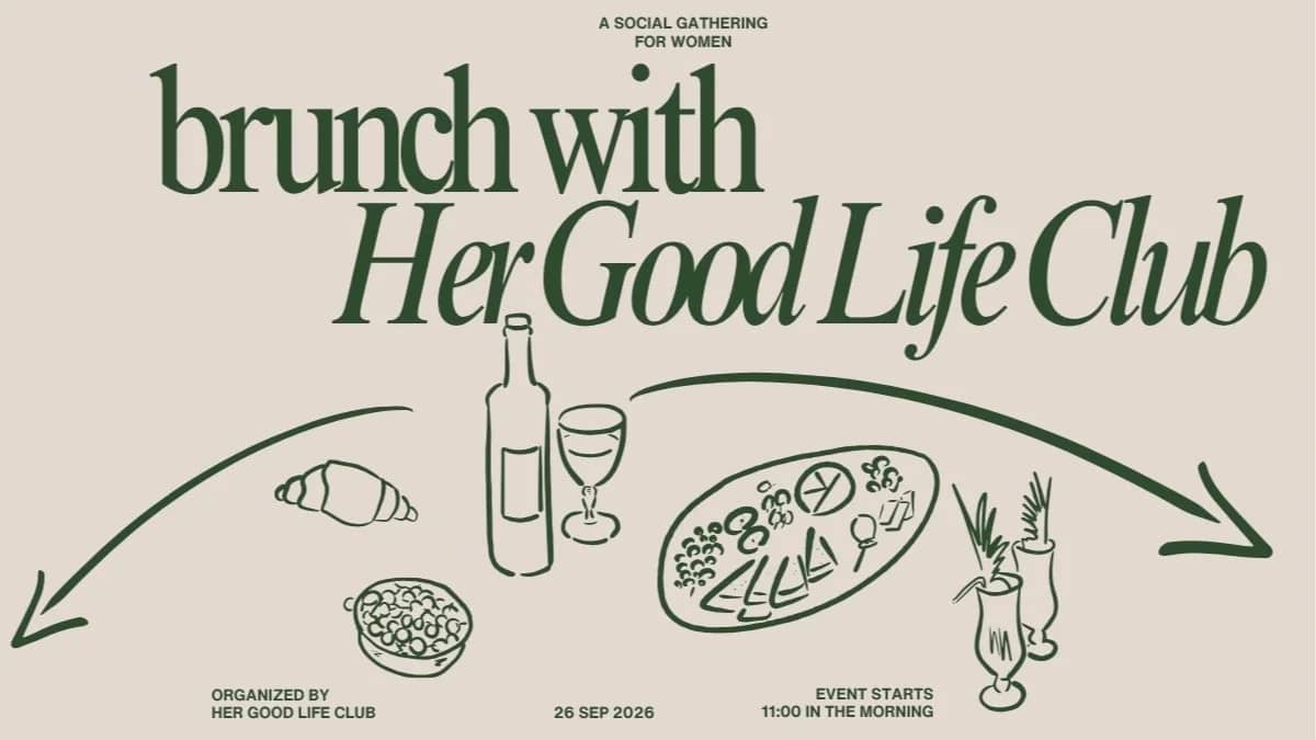 Her Good Life Club: Good Life Brunch (women only)