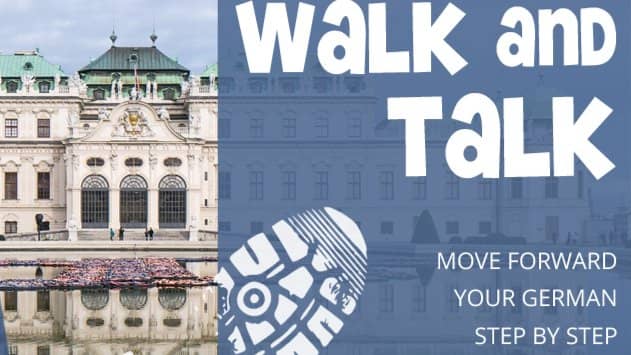 Walk & Talk in German