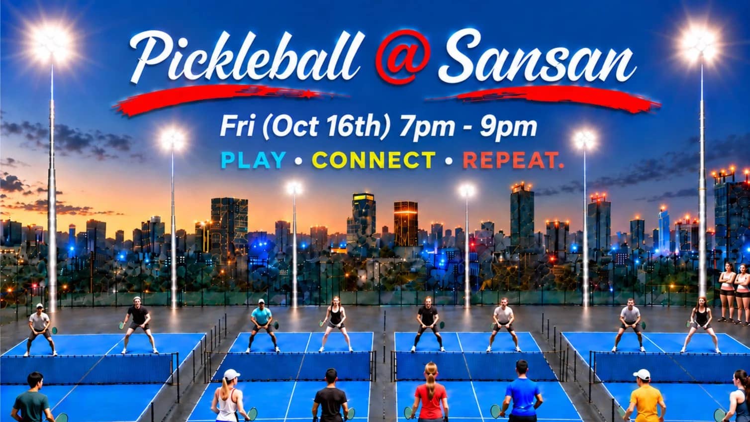 🎾 Pickleball @ Rooftop Sansan 🎾 Games, Vibes & New Connections 🎾