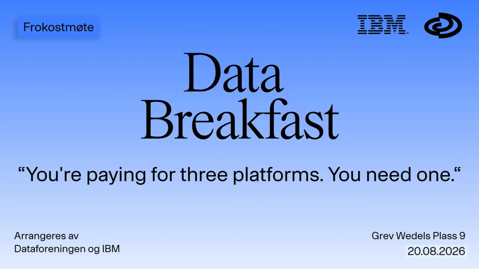 Data Breakfast – The Case for One Data Platform, Not Three