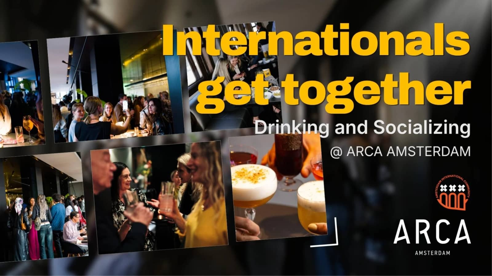 Internationals Get Together: Drinking and Socializing @ARCA