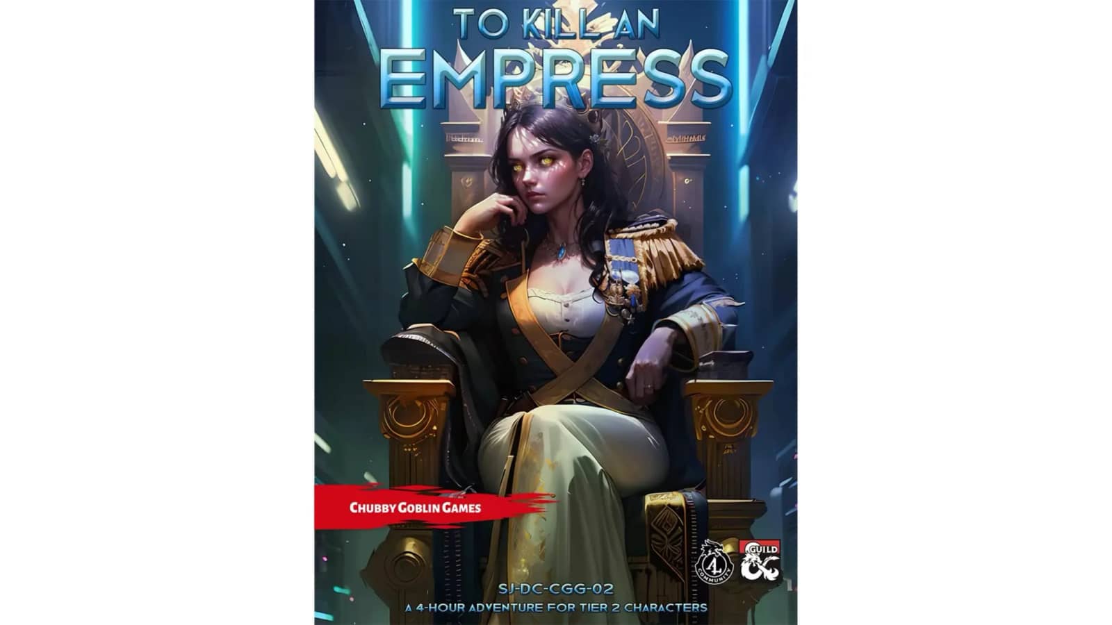 Greenlake D&D AL (T2): SJ-DC-CGG-02 To Kill an Empress